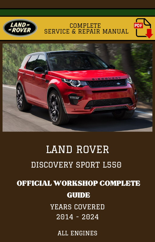 Land Rover Discovery Sport L550 Complete Workshop Manual