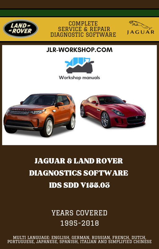 Jaguar & Land Rover Diagnostic Software IDS SDD v155.03 – JLR WORKSHOP