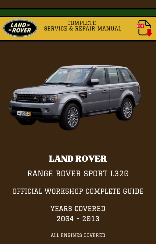 Land Rover Range Rover Sport L320 Complete Workshop Manual