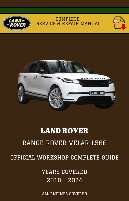 Land Rover Range Rover Velar L560 Complete Workshop Manual
