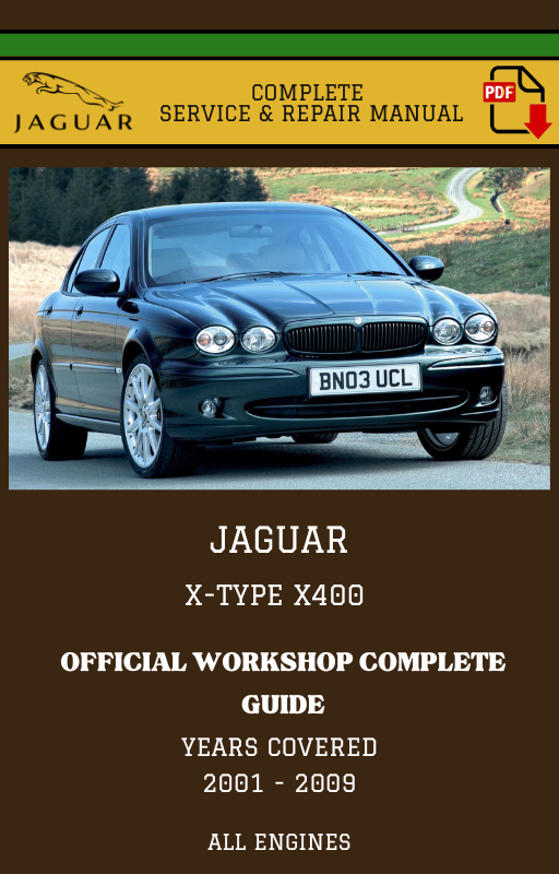 Jaguar X-Type X400 Complete Workshop Manual